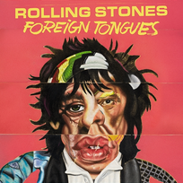 Foreign Tongues The Rolling Stones