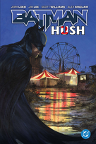 Hush 2. Batman Loeb Jeph, Lee Jim