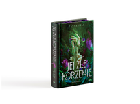 Jej złe korzenie