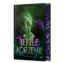 Jej złe korzenie
