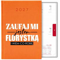 KALENDARZ A5 TERMINARZ PLANER 2027 PREZENT DLA FLORYSTKA ŚMIESZNY POMARAŃCZ