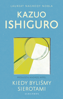 Kiedy byliśmy sierotami Ishiguro Kazuo