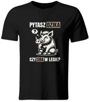 Koszulka Pytasz Dzika, czy sra w Lesie? Śmieszny T-shirt, roz. XL