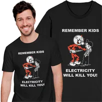 Koszulka Remember Kids Electricity Will Kill You Elektryk Prąd Humor Fizyka