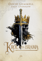 Król poza bramą. Saga Drenajów. Tom 2