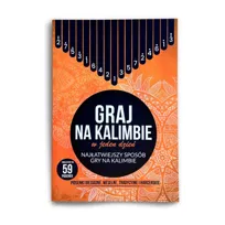 Książka: Tabulatury na kalimbę proste piosenki biesiadne, weselne, tradycyjne i harcerskie