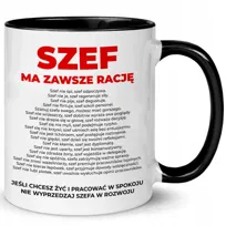 KUBEK CZARNY ZABAWNY PREZENT DLA SZEFA SZEF MA ZAWSZE RACJĘ URODZINY ŚWIĘTA