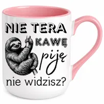 Kubek Z Nadrukiem Nie Tera Kawę Piję Leniwiec Różowy Uchwyt i Tekst