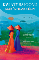 Kwiaty Sajgonu - ebook EPUB Phan Que Mai Nguyen