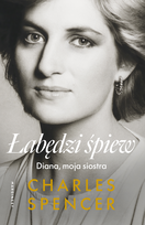 Łabędzi śpiew. Diana, moja siostra