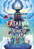 Latarnia na końcu świata. Seria magiczna. Tom 4