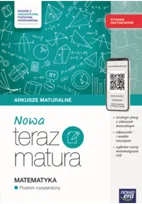 Matematyka. Arkusze maturalne z materiałami cyfrowymi, Nowa Teraz matura 2026, wydanie uaktualnione, poziom rozszerzony, zgodne z uszczuploną podstawą programową