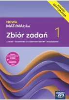 Matematyka. Zbiór zadań. Klasa 1. Zakres podstawowy i rozszerzony. Liceum i technikum. Edycja 2024