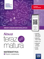 Matematyka. Zbiór zadań maturalnych z materiałami cyfrowymi, Nowa Teraz matura 2026, wydanie uaktualnione, zakres rozszerzony, zgodny z uszczuploną podstawą programową