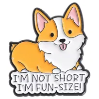 Metalowa Przypinka Piesek Welsh Corgi I'm Not Short I'm Fun Size Pin