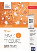 Nowa Teraz matura 2026. Język polski. Vademecum z materiałami cyfrowymi. Zakres podstawowy