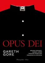 Opus Dei. Brudne pieniądze, handel ludźmi i skrajnie prawicowa organizacja kościelna - ebook EPUB