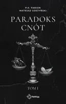Paradoks Cnót. Tom I. Wydanie specjalne