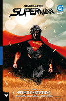 Prochy Kryptona. Absolute Superman. Tom 1