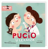 Pucio u lekarza. Edukacyjna książeczka