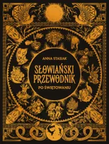 Słowiański przewodnik po świętowaniu