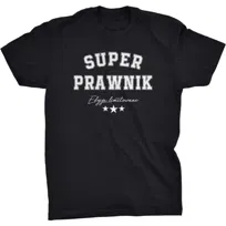 Super Prawnik Koszulka Dla Prawnika Prezent