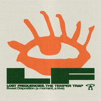 Sweet Disposition (a moment, a love) Lost Frequencies, The Temper Trap
