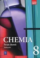 Świat chemii 8. Podręcznik. Szkoła podstawowa