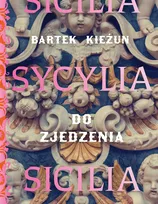 Sycylia do zjedzenia
