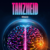 TANZNEID Electric Callboy
