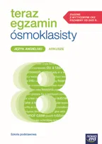 Teraz Egzamin Ósmoklasisty 2025 - 2027. Język angielski. Arkusze egzaminacyjne