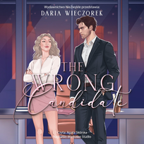 The Wrong Candidate - audiobook