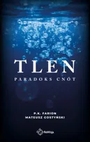 Tlen. Paradoks Cnót