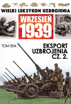 Wielki Leksykon Uzbrojenia Wrzesień 1939 My Hobby 4U Sp. z o.o.