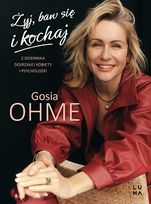 Żyj, baw się i kochaj