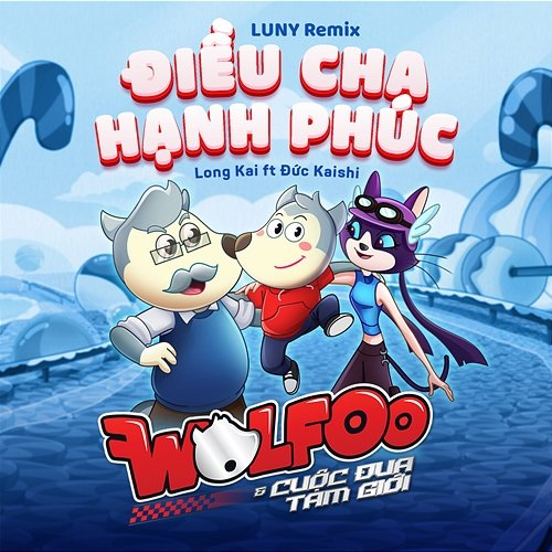 Điều Cha Hạnh Phúc Long Kai, Đức Kaishi