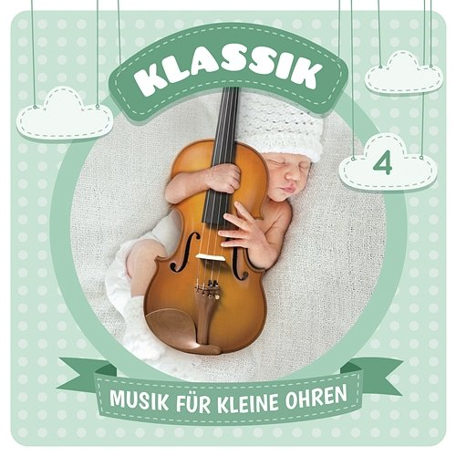 04: Klassik Musik für kleine Ohren