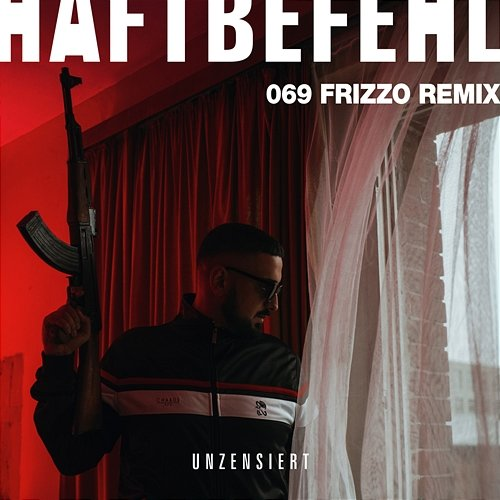 069 Haftbefehl, Frizzo