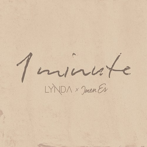 1 Minute Lynda, Imen Es