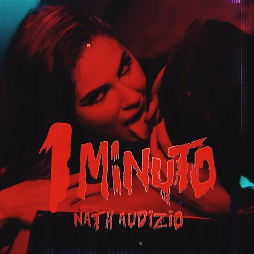 1 Minuto Nath Audizio