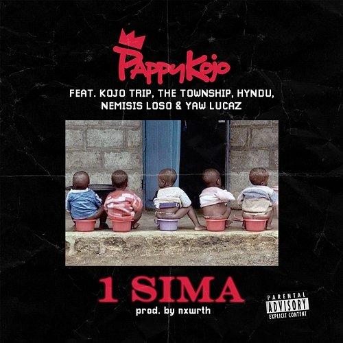 1 Sima Pappy Kojo feat. Hyndu, Kojo Trip, Nemsis Loso, The Township, Yaw Lucaz