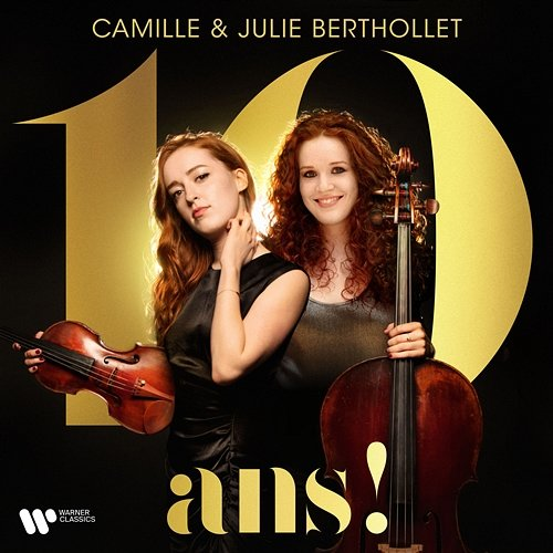 10 ans ! Camille Berthollet, Julie Berthollet