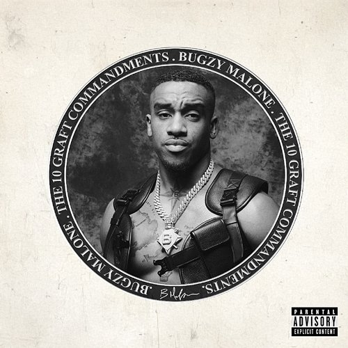 10 Graft Commandments Bugzy Malone