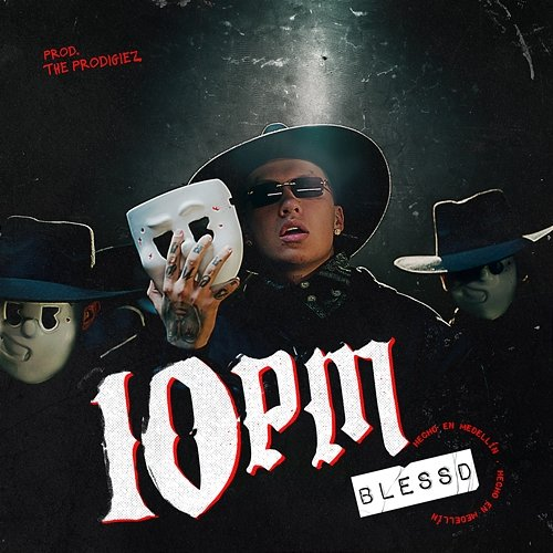 10 PM Blessd