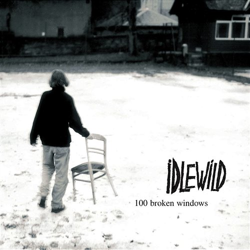 100 Broken Windows Idlewild