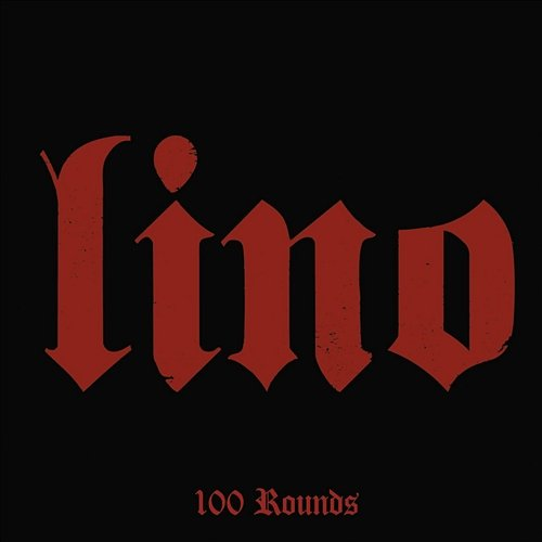 100 rounds Lino