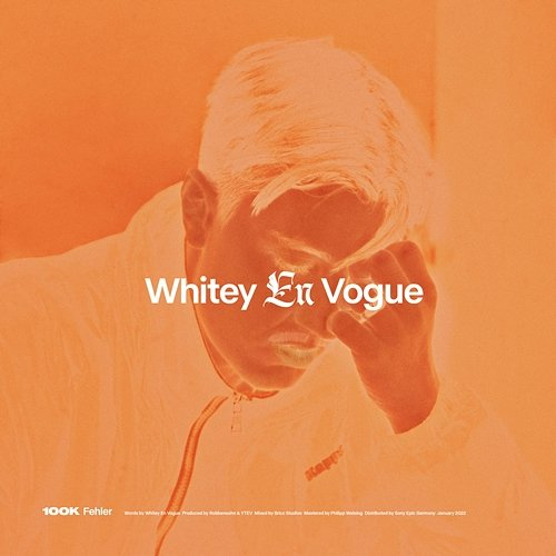 100k Fehler Robbensohn, Whitey en vogue
