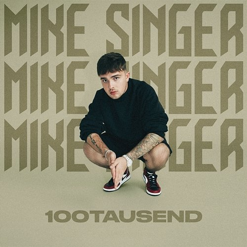 100Tausend Mike Singer