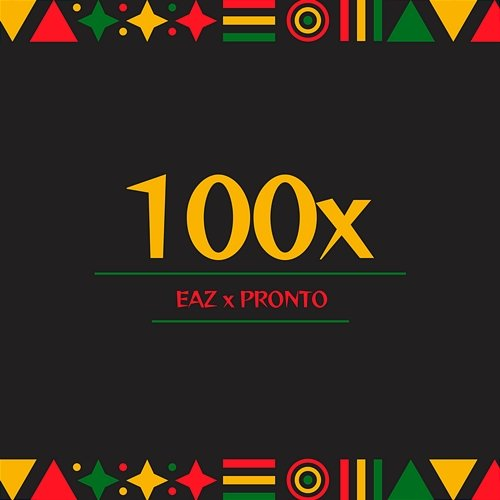 100x Pronto, EAZ