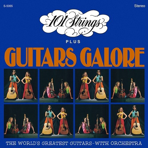 101 Strings plus Guitars Galore 101 Strings Orchestra